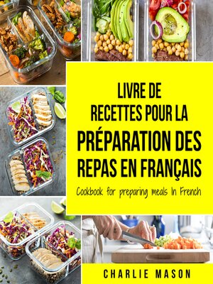 cover image of Livre de recettes pour la préparation des repas En français / Cookbook for preparing meals In French